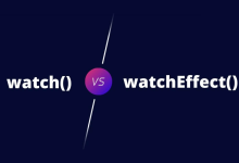 Vue 3中的数据监测神器:watch vs watchEffect-小狮博客